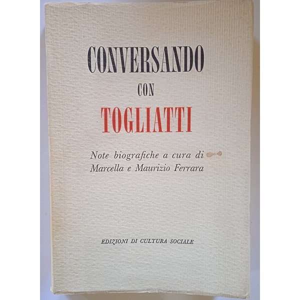 Conversando con Togliatti Conversando con Togliatti