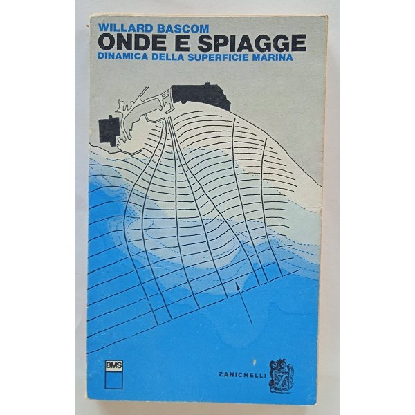 Onde e spiagge. Dinamica della superficie marina Onde e spiagge. Dinamica della superficie marina