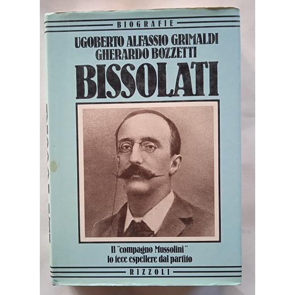 Bissolati. Prefazione di Bettino Craxi Bissolati. Prefazione di Bettino Craxi