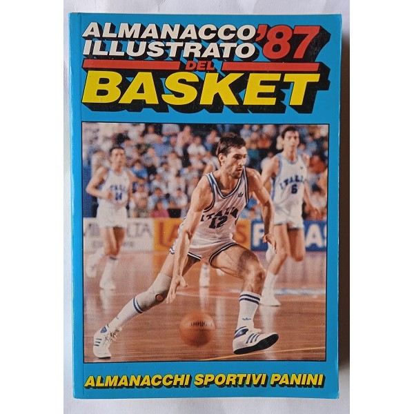 Almanacco illustrato del Basket ’87 Almanacco illustrato del Basket ’87