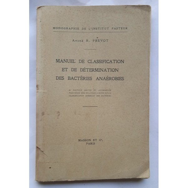 Manuel de classification et de determination des bacteries anaerobies Manuel de classification et de determination des bacteries anaerobies