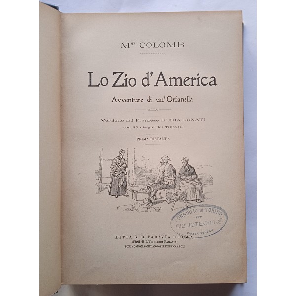 Lo zio d’America. Avventure di un’orfanella Lo zio d’America. Avventure di un’orfanella