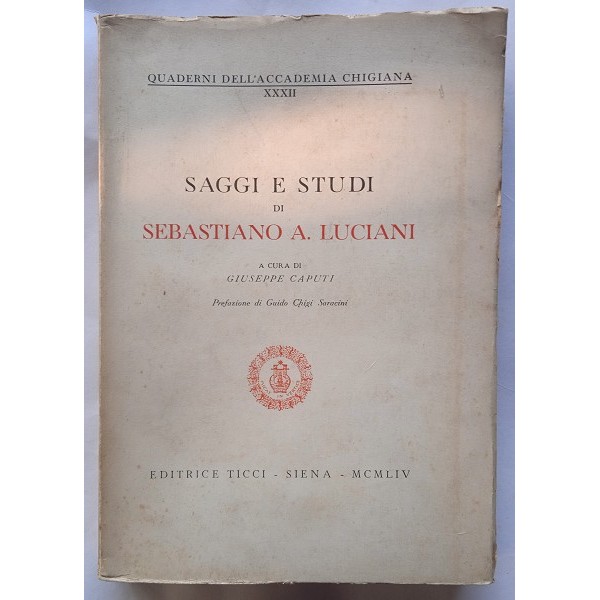 Saggi e studi di Sebastiano Arturo Luciani Saggi e studi di Sebastiano Arturo Luciani