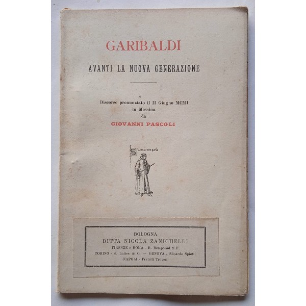 Garibaldi avanti la nuova generazione Garibaldi avanti la nuova generazione
