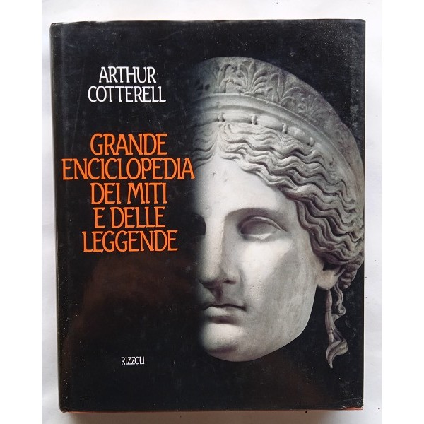Grande enciclopedia dei miti e delle leggende Grande enciclopedia dei miti e delle leggende