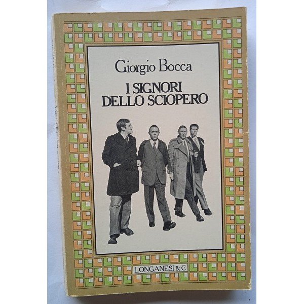 I signori dello sciopero I signori dello sciopero