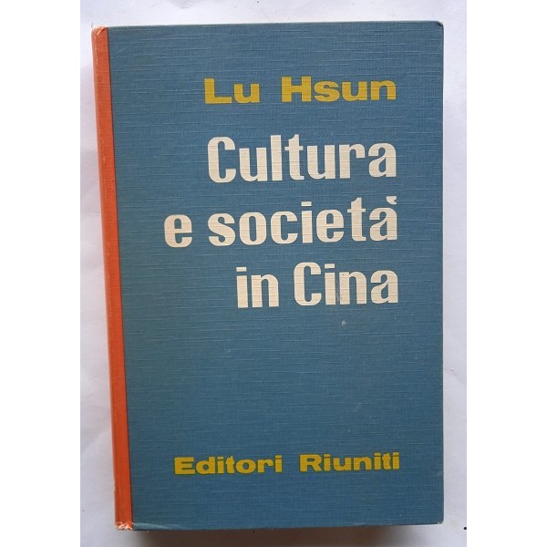 Cultura e società in Cina Cultura e società in Cina
