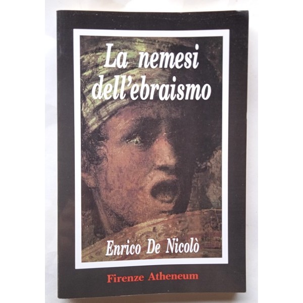La nemesi dell’ebraismo La nemesi dell’ebraismo
