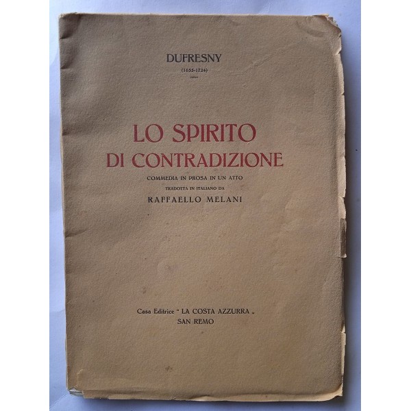 Lo spirito di contradizione Lo spirito di contradizione