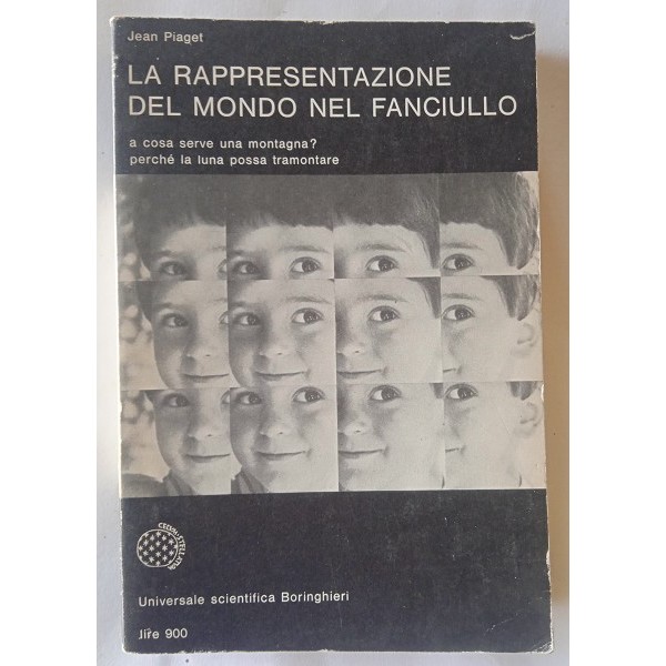 La rappresentazione del mondo nel fanciullo La rappresentazione del mondo nel fanciullo