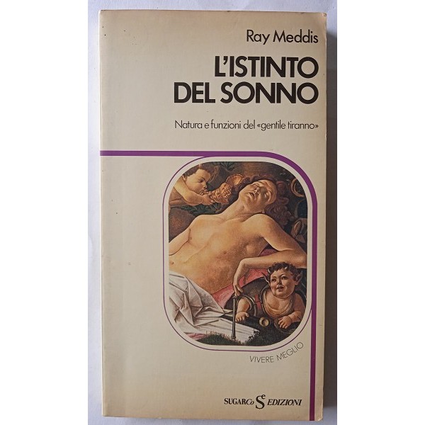 L’istinto del sonno. Natura e funzioni del gentile tiranno L’istinto del sonno. Natura e funzioni del gentile tiranno
