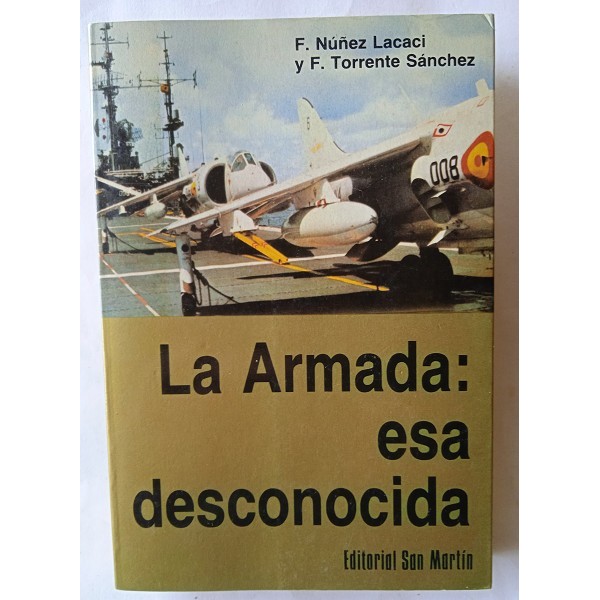 La Armada: esa desconocida La Armada: esa desconocida