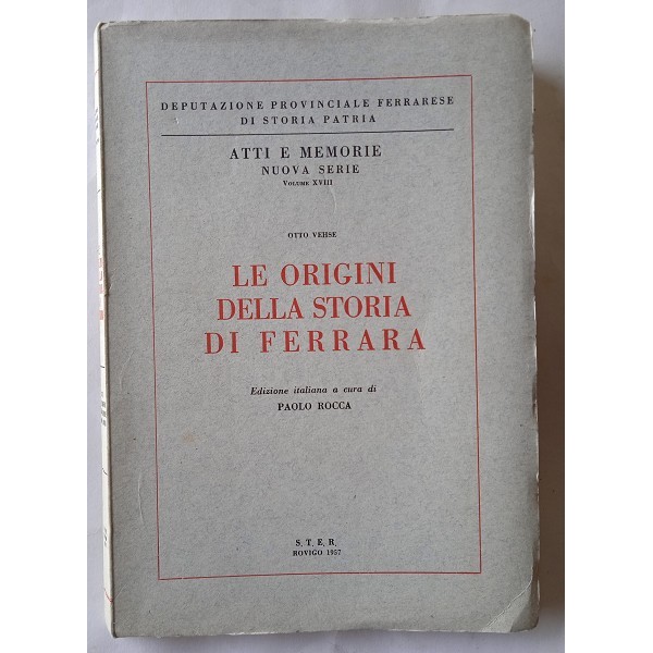 Le origini della storia di Ferrara Le origini della storia di Ferrara