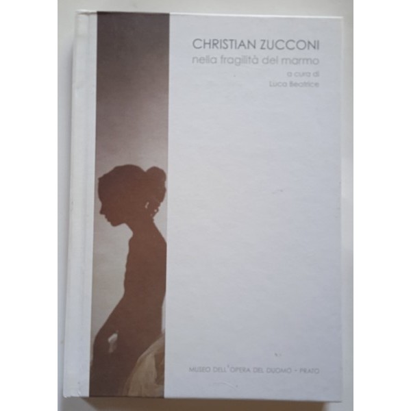 Christian Zucconi nella fragilità del marmo Christian Zucconi nella fragilità del marmo