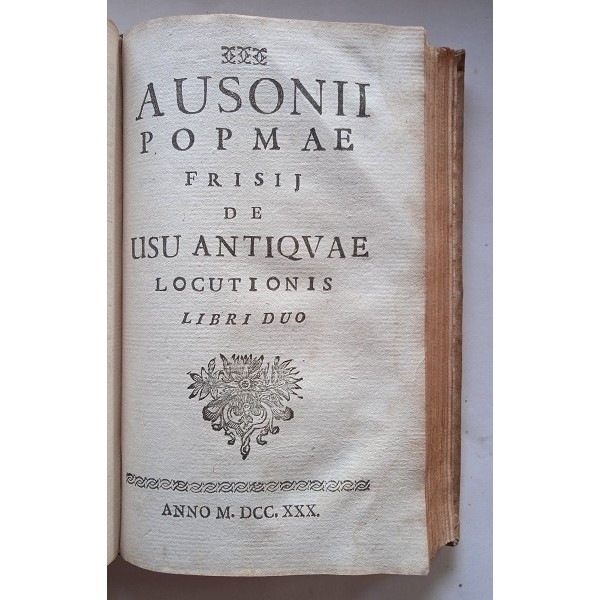 Ausonii Popmae Frisii De differentiis verborum libri quatuor Ausonii Popmae Frisii De differentiis verborum libri quatuor