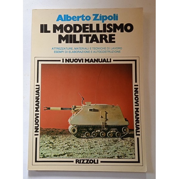 Il modellismo militare Il modellismo militare