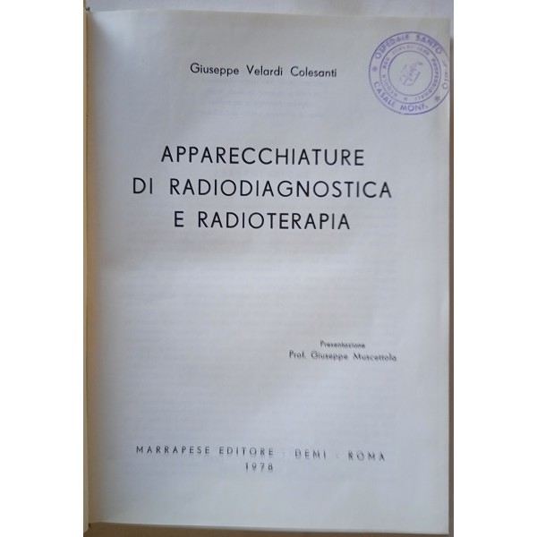 Apparecchiature di radiodiagnostica e radioterapia Apparecchiature di radiodiagnostica e radioterapia
