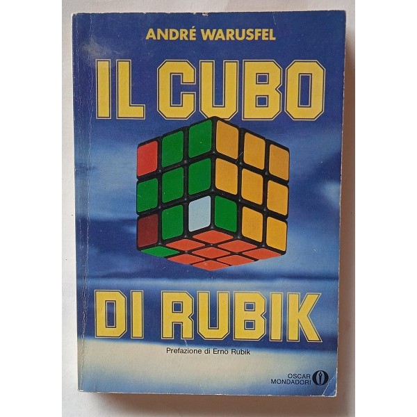 Il cubo di Rubik Il cubo di Rubik