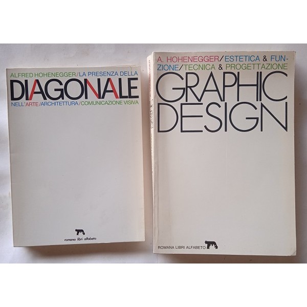 Graphic design. Estetica e funzione, tecnica e progettazione Graphic design. Estetica e funzione, tecnica e progettazione