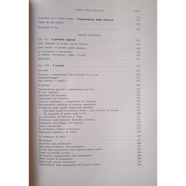 I nostri alimenti. Caratteristiche merceologiche e nutritive dei prodotti alimentari I nostri alimenti. Caratteristiche merceologiche e nutritive dei prodotti alimentari