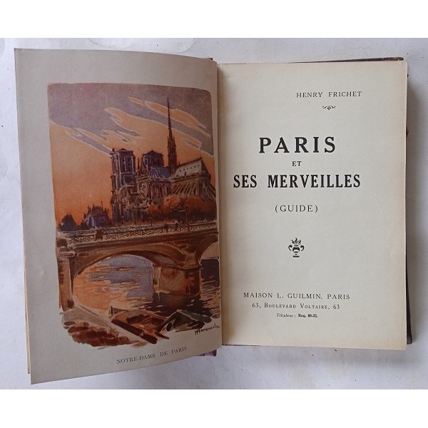 Paris et ses merveilles. Guide Paris et ses merveilles. Guide
