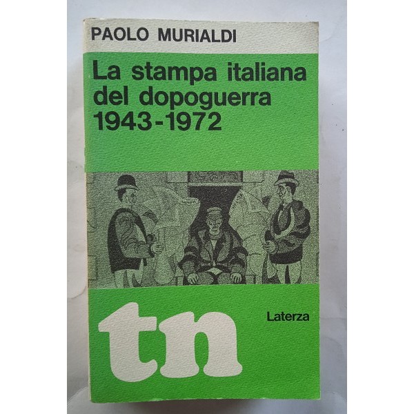 La stampa italiana del dopoguerra 1943 – 1972 La stampa italiana del dopoguerra 1943 – 1972