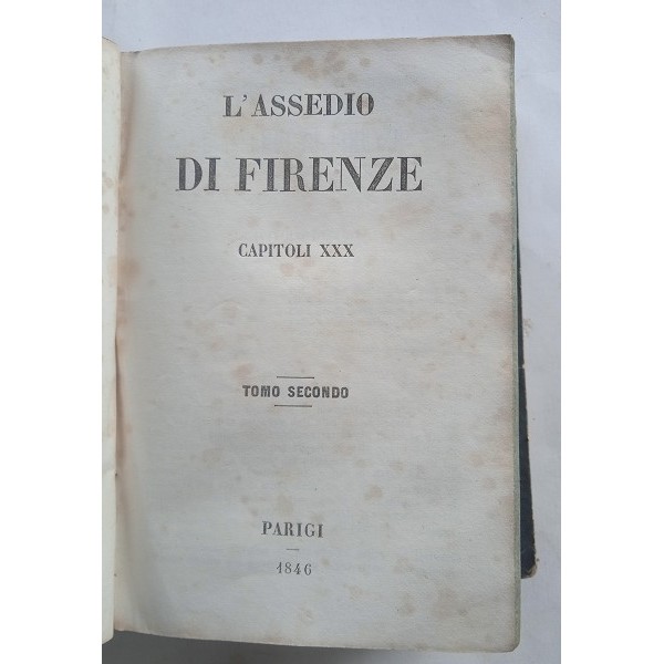 L’assedio di Firenze. Capitoli XXX L’assedio di Firenze. Capitoli XXX