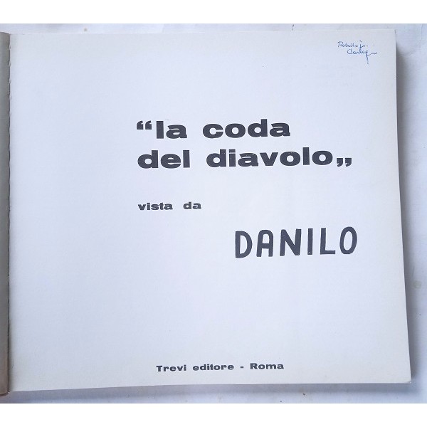 La coda del diavolo vista da Danilo La coda del diavolo vista da Danilo