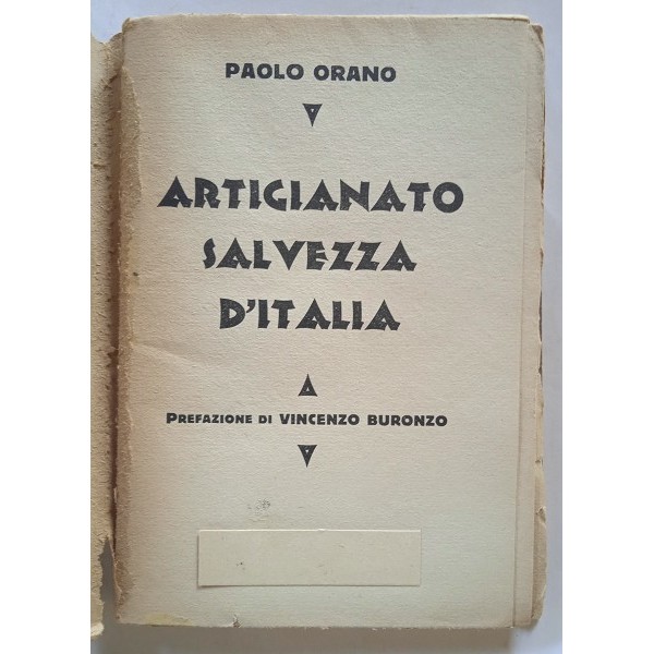 Artigianato salvezza d’Italia. Prefazione di Vincenzo Buronzo Artigianato salvezza d’Italia. Prefazione di Vincenzo Buronzo