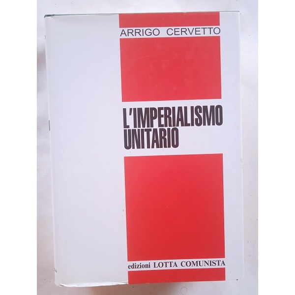 L’imperialismo unitario L’imperialismo unitario