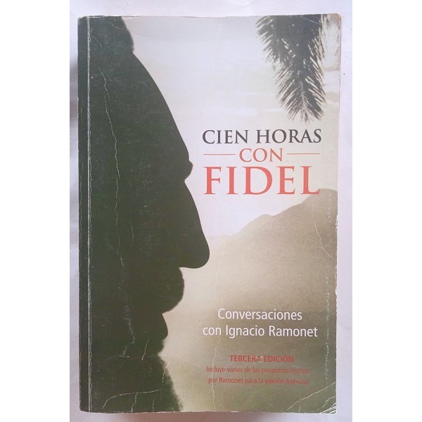 Cien horas con Fidel Cien horas con Fidel