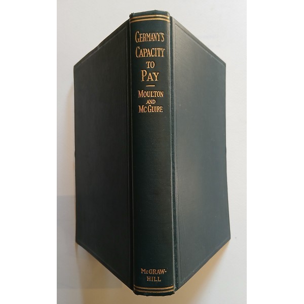 Germany’s capacity to pay: a study of the reparation problem Germany’s capacity to pay: a study of the reparation problem