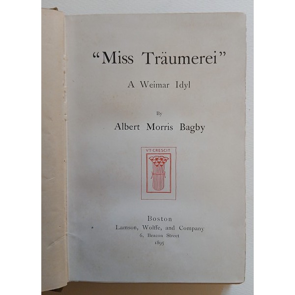 Miss Traumerei. A Weimar Idyl Miss Traumerei. A Weimar Idyl