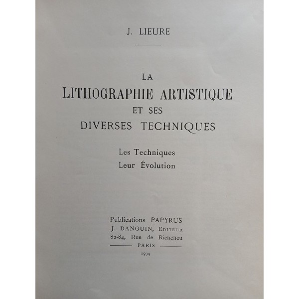 La Litographie artistique et ses diverses techniques La Litographie artistique et ses diverses techniques