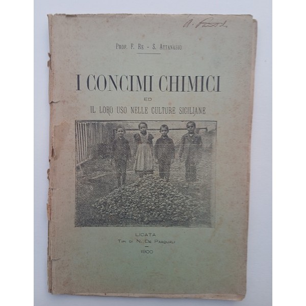I concimi chimici ed il loro uso nelle culture siciliane I concimi chimici ed il loro uso nelle culture siciliane