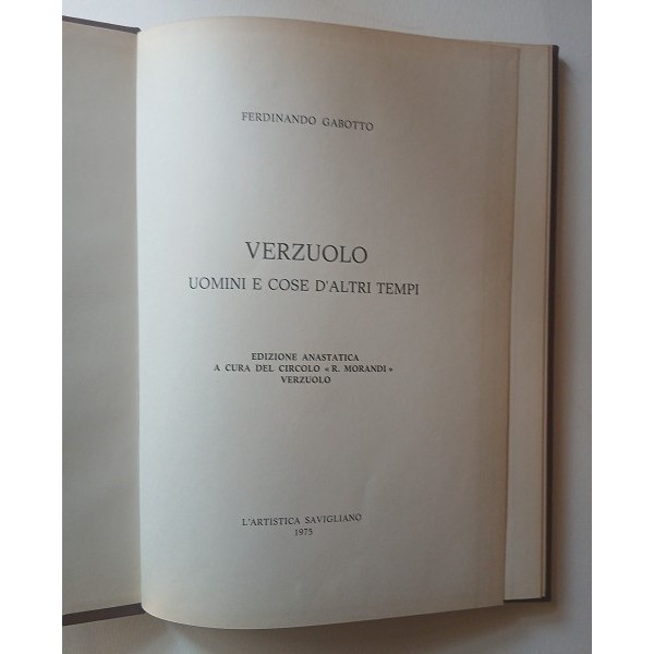 Verzuolo. Uomini e cose d’altri tempi Verzuolo. Uomini e cose d’altri tempi