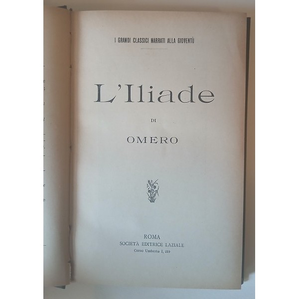 L’Iliade di Omero L’Iliade di Omero