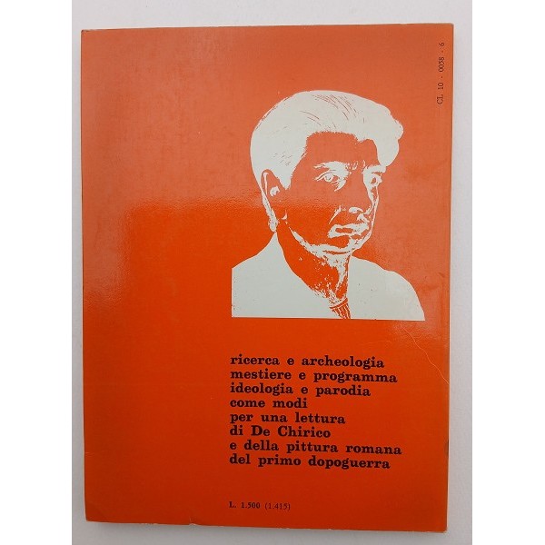 La pittura a programma. De Chirico metafisico La pittura a programma. De Chirico metafisico