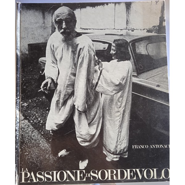La Passione di Sordevolo. Milano, Capellini, 1975 La Passione di Sordevolo. Milano, Capellini, 1975