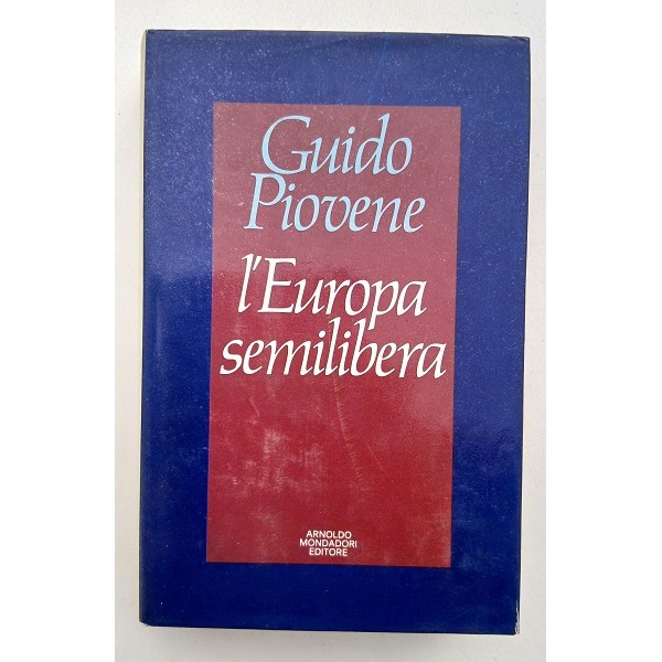L’Europa semilibera L’Europa semilibera