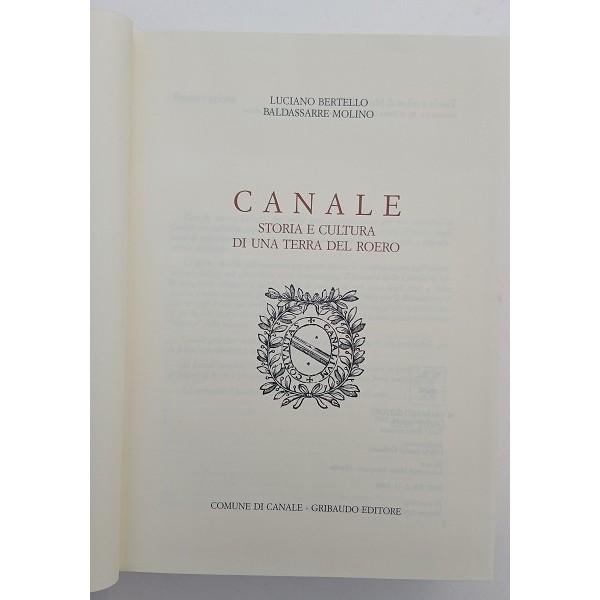 Canale. Storia e cultura di una terra del Roero Canale. Storia e cultura di una terra del Roero