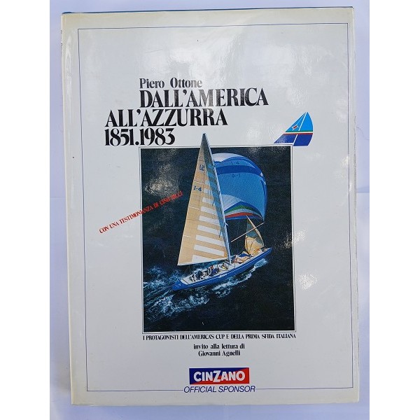 Dall’America all’Azzurra, 1851-1983 Dall’America all’Azzurra, 1851-1983