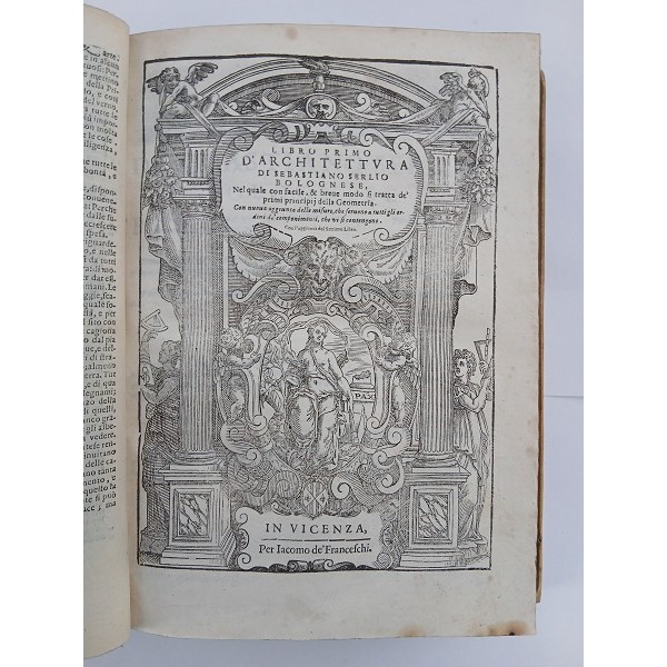 Tutte l’opere d’architettura, et prospetiua, di Sebastiano Serlio bolognese Tutte l’opere d’architettura, et prospetiua, di Sebastiano Serlio bolognese